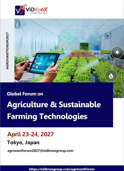 Global-Forum-on-Agriculture-&-Sustainable-Farming-Technologies-(AGROVANTFORUM2027)2