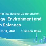 2026-14th-International-Conference-on-Energy,-Environment-and-Earth-Sciences-(ICEEES2026)