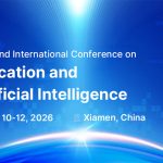 2026-2nd-International-Conference-on-Education-and-Artificial-Intelligence-(ICEAI2026)