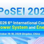 2026-6th-International-Conference-on-Power-System-and-Energy-Internet-(PoSEI-2026)