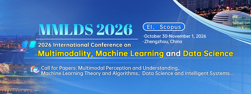 2026-International-Conference-on-Multimodality,-Machine-Learning-and-Data-Science-(MMLDS-2026)