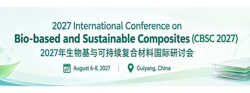2027-International-Conference-on-Bio-based-and-Sustainable-Composites-(CBSC-2027)