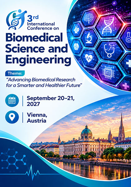 3rd-International-Conference-on-Biomedical-Science-and-Engineering-(BIOMED-Conference-2027)