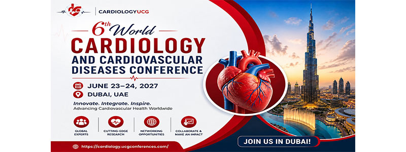 6th-World-Cardiology-and-Cardiovascular-Diseases-Conference-2027