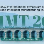 IEEE-2026-8th-International-Symposium-on-Robotics-&-Intelligent-Manufacturing-Technology-(ISRIMT-2026)