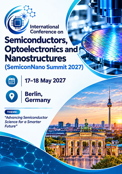 International-Conference-on-Semiconductors,-Optoelectronics-and-Nanostructures-(SemiconNano-Summit-2027)
