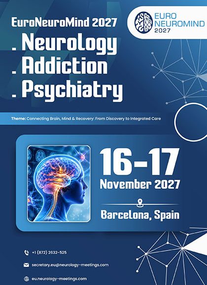 Neurology,-Addiction-&-Psychiatry-Conference-Europe-(EuroNeuroMind-2027)