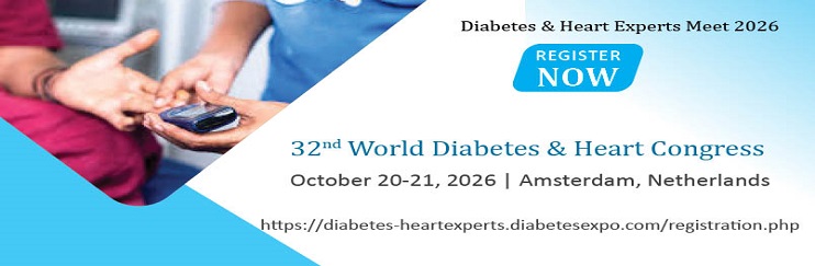 32nd World Diabetes & Heart Congress is an international conference (Diabetes & Heart Experts Meet 2026)