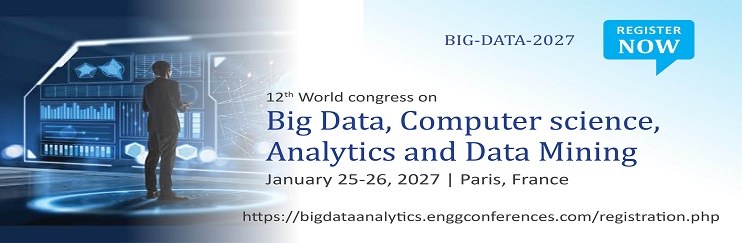 12th World Congress on Big Data, Computer Science, Analytics and Data Mining 2027