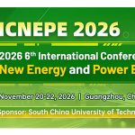 2026-6th-International-Conference-on-New-Energy-and-Power-Engineering-(ICNEPE-2026)