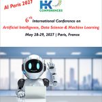 6th-International-Conference-on-Artificial-Intelligence,-Data-Science-&-Machine-Learning-(AI-Paris-2027)