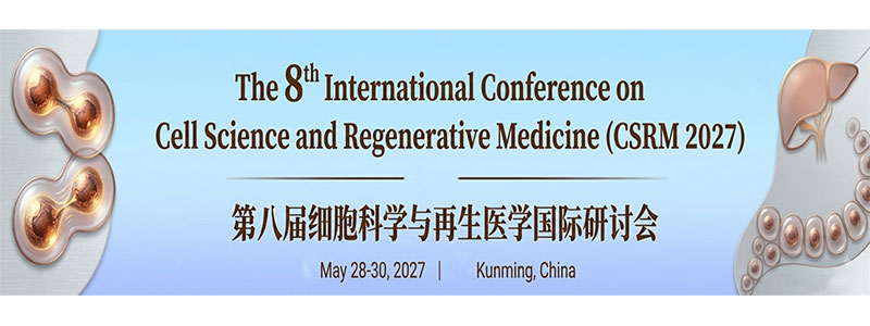 8th-International-Conference-on-Cell-Science-and-Regenerative-Medicine-(CSRM-2027)