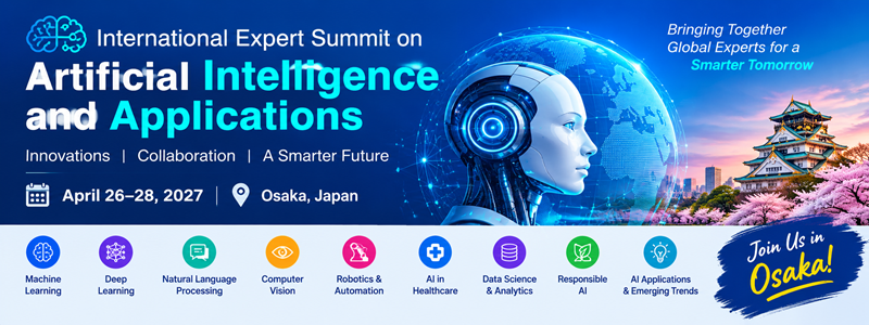 International Expert Summit on Artificial Intelligence and Applications (AI Summit-2027)