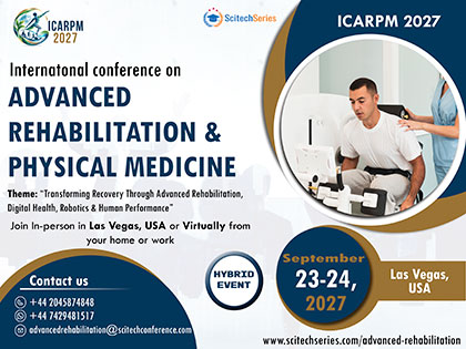 International-Conference-on-Advanced-Rehabilitation-&-Physical-Medicine-(ICARPM-2027)