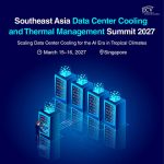 Southeast Asia Data Center Cooling & Thermal Management Summit (SEADCC2027)